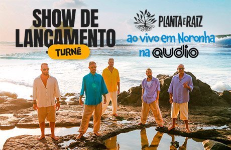 Show de Lançamento DVD Planta Raiz ao Vivo em São Paulo Evento ON