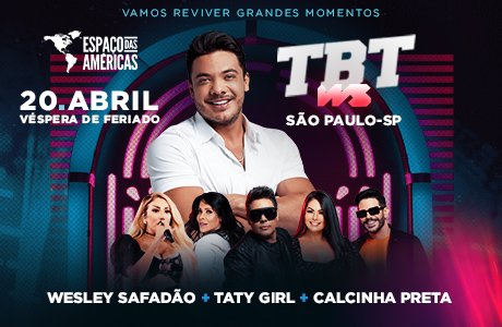 Wesley Safadão TBT WS com Tati Girl e Calcinha Preta