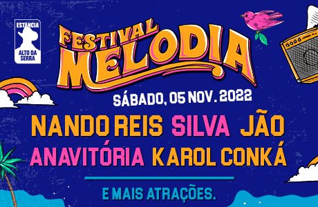 Festival Melodia com Nando Reis, Silva, Jão, Anavitória, Karol Conká e mais - S. B. Do Campo