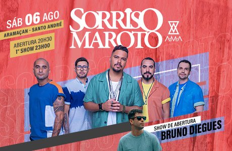 Sorriso Maroto e Bruno Diegues - Santo André