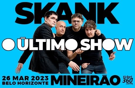 Skank O Último Show - Belo Horizonte