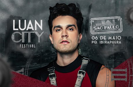 Luan City Festival São Paulo com Luan Santana, Léo Santana, Gustavo Mioto e mais - São Paulo