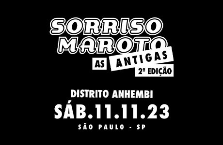 Sorriso Maroto Só As Antigas Edição II - São Paulo