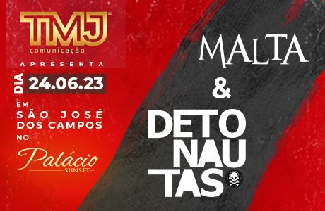 Detonautas e Banda Malta - São José dos Campos
