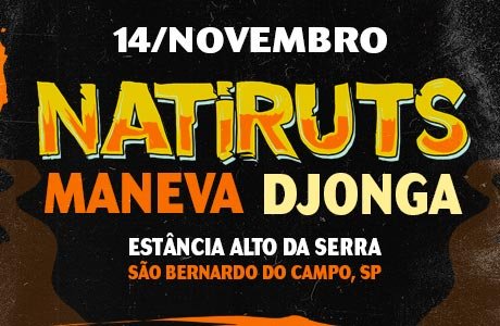 Natiruts, Maneva e Djonga - São Bernardo do Campo