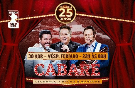 Cabaré com Leonardo e Bruno & Marrone em São Bernardo do Campo