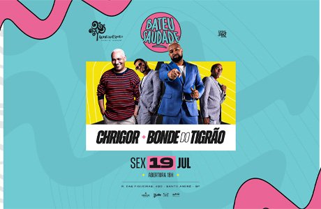 Bateu Saudade com Chrigor e Bonde do Tigrão em Santo André