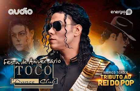 Festa de Aniversrio Toco Dance Club com Rodrigo Teaser Tributo ao Rei do Pop