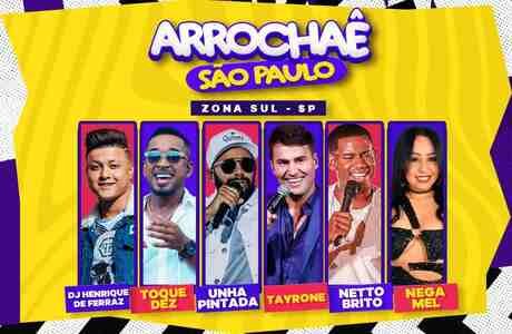 Arrocha So Paulo com Unha Pintada, Toque Dez, Netto Brito e Nega Mel