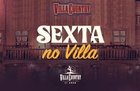 Sexta-Feira no Villa Country