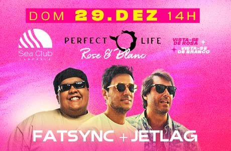 Perfect Life com Jet Lag em Ilhabela