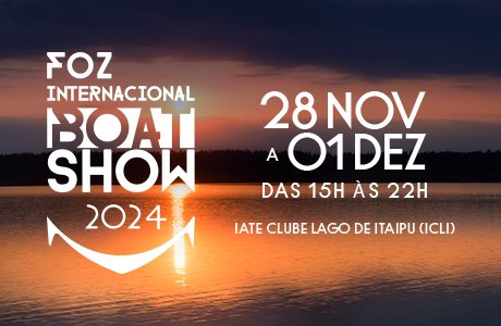 Foz Internacional Boat Show de 28 a 01 de Dezembro