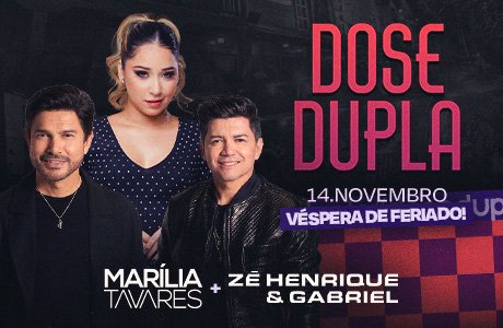 Marilia Tavares e Zé Henrique & Gabriel em São Paulo