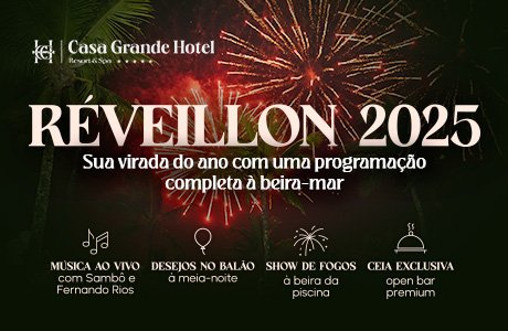 Rveillon 2025 Casa Grande Hotel Resort & Spa