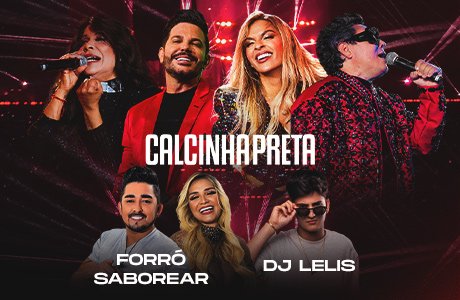 Calcinha Preta, Forr Saborear e Dj Lelis