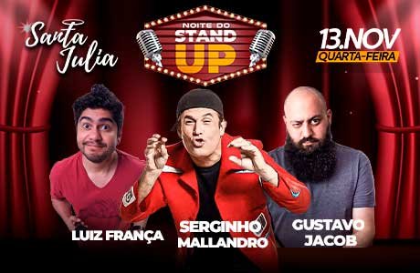 Noite do Stand Up com Gustavo Jacob, Luiz Frana e Serginho Mallandro