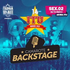 Camarote Backstage Rodeio Itu 22 com Henrique & Juliano, JB & Vinícius e Jetlag
