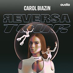 Carol Biazin REVERSA TOUR