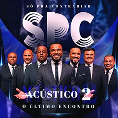SPC Acstico 2 O ltimo Encontro em Porto Alegre