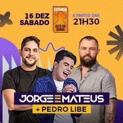 Jorge & Mateus e Pedro Libe