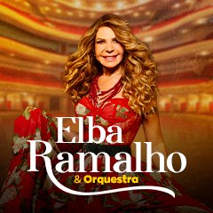Elba Ramalho In Concert