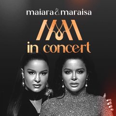 Maiara & Maraisa In Concert