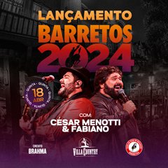 Lançamento Barretos 2024 com César Menotti & Fabiano