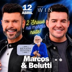 Show Jantar Especial com Marcos & Belutti e Renato Teixeira