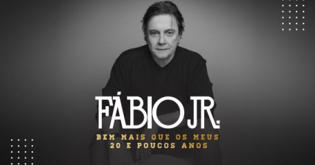 Fábio Jr. Bem mais que os meus 20 e Poucos Anos em São Paulo