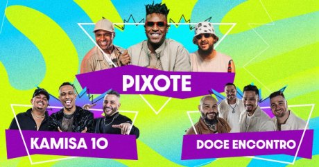 Pixote, Kamisa 10 e Doce Encontro em São Paulo