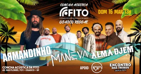 Armandinho, Maneva e Alma Djem em Osasco