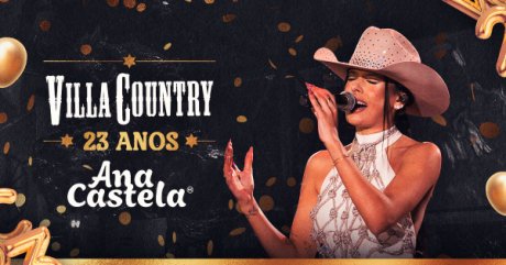 Ana Castela no Aniversário do Villa Country em São Paulo