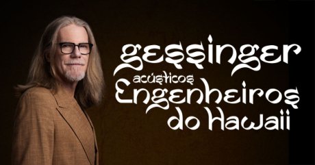 Humberto Gessinger Acústicos Engenheiros do Hawaii em São Paulo