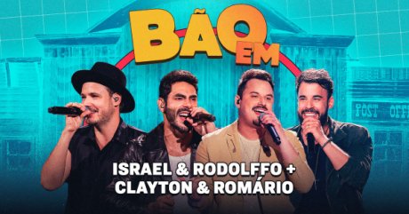 Clayton & Romário e Israel & Rodolfo em São Paulo