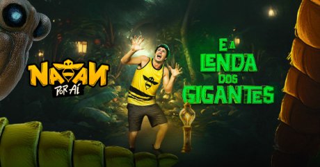 Natan por Aí E A Lenda dos Gigantes
