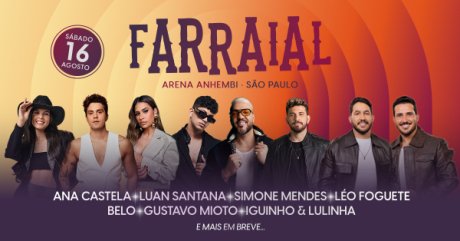 Farraial 2025 com Ana Castela, Luan Santana, Simone Mendes, Belo e mais