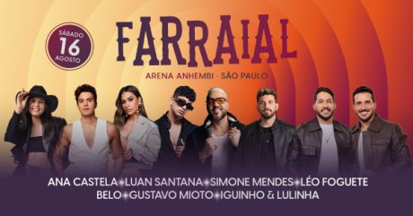 Farraial 2025 com Ana Castela, Luan Santana, Simone Mendes, Belo e mais