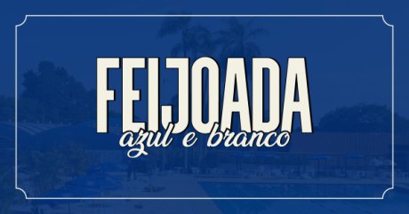 Feijoada Azul e Branco 2025