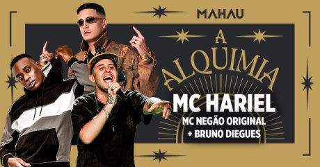 Mahau 7 Anos com Hariel, Nego Original e Bruno Diegues