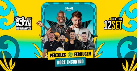 Pricles, Ferrugem e Doce Encontro