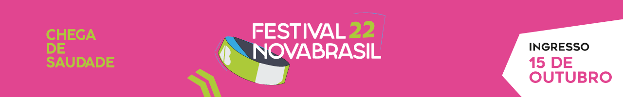 Festival Novabrasil Ingresso Sábado