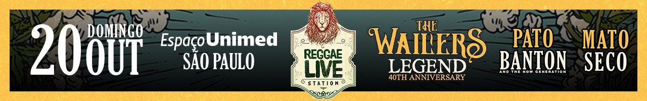 Reggae Live Station com The Wailers, Mato Seco e Pato Banton