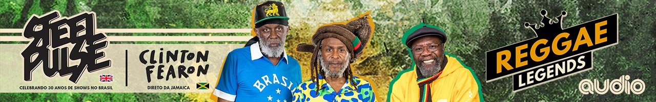 Reggae Legends com Steel Pulse e Clinton Fearon