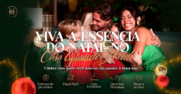 Ceia de Natal 2024, Casa Grande Hotel Resort & Spa