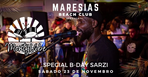 Maresias Beach Club Apresenta Monty Vibe