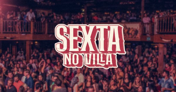 Sexta-Feira no Villa Country