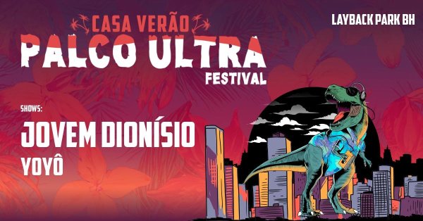 Casa Vero Palco Ultra Festival