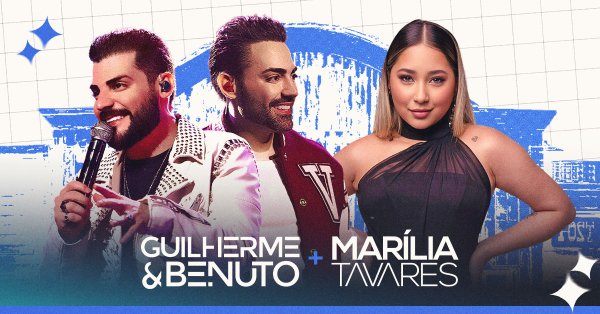 Guilherme & Benuto e Marlia Tavares