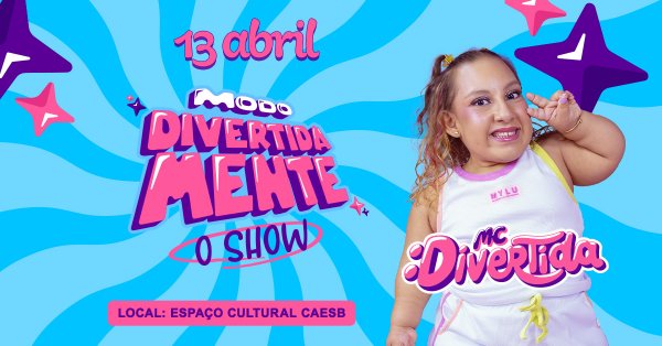 MC Divertida Modo Divertidamente O Show