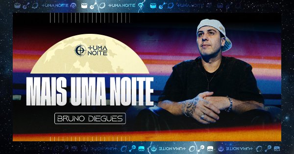 Mais Uma Noite com Bruno Diegues